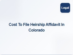 Cost to File Heirship Affidavit in Colorado